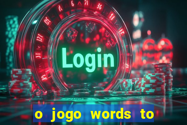 o jogo words to win paga mesmo